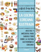 Cargar imagen en el visor de la galería, La cocina coreana ilustrada

