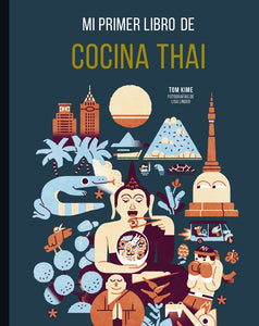 Mi primer libro de cocina Thai&nbsp;